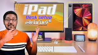 iPad Desk Setup in Telugu  Tech Guru Vamsi [upl. by Aleacin]