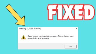 How to Fix Game Cannot Run in Virtual Machines [upl. by Oicul]