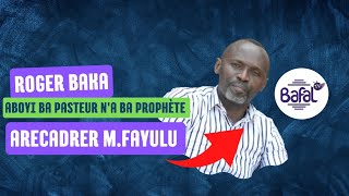 ROGER BAKA ABOYI BA PASTEURS YA FATSHI PE ARECADRER FAYULU [upl. by Walczak120]