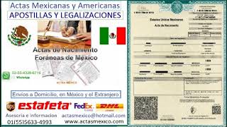 ACTAS DE NACIMIENTO MEXICANAS Y AMERICANAS APOSTILLAS Y LEGALIZACIONES [upl. by Dorcea1]