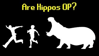 Are Hippos OP [upl. by Hpesoy496]