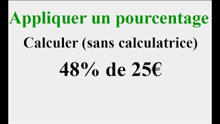 Appliquer un pourcentage facilement sans calculatrice [upl. by Jurgen]