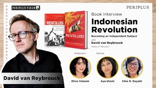 Periplus Talk Book Interview  Indonesian Revolution with David van Reybrouck [upl. by Tayler279]