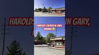 HAROLDS CHICKEN IN GARY INDIANA link in bio foodie fastfood [upl. by Marquis755]