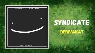 Derivakat  Syndicate Lyrics [upl. by Richara]