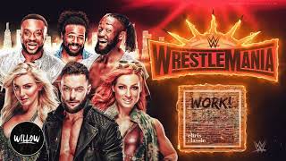 WWE Wrestlemania 35 Theme Song quotWorkquot 2019 ᴴᴰ OFFICIAL THEME [upl. by Lacefield]