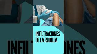 INFILTRACIONES DE LA RODILLA [upl. by Reisfield252]