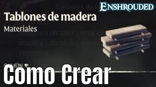 Como Crear Tablones de Madera  Enshrouded [upl. by Zannini18]