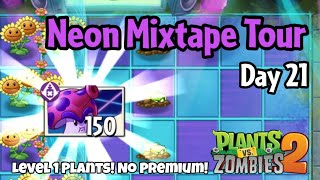 Plants vs Zombies 2  Neon Mixtape Tour Day 21 [upl. by Biggs]