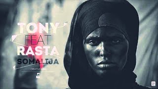 Zly Tony Ft Rasta  Somalija [upl. by Akkina]