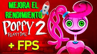 Poppy PlayTime 🔥 Guía de OPTIMIZACIÓN EXTREMA de los Ajustes Gráficos 🚀 Chapter 2 [upl. by Kaela]