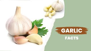 Garlic Facts [upl. by Bekelja]