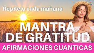 ☀️ DECRETOS de la MAÑANA ☀️  Afirmaciones de GRATITUD para EMPEZAR el DIA con ENERGIA en POSITIVO [upl. by Rosenfeld]