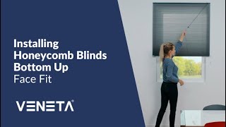 How to Install Veneta® Honeycomb Blinds BottomUp Face Fit [upl. by Aeet146]