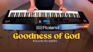 Goodness of God  piano instrumental cover with Roland RD2000EX [upl. by Aeli930]