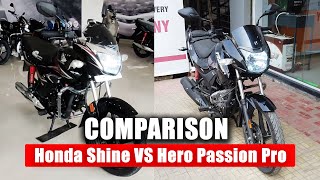 Hero Passion Pro vs Honda Cb Shine  Detailed Comparison with Onroad Price MileageColoursFeatures [upl. by Gnil]