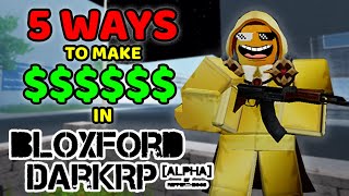 5 Ways To GET RICH In BloxFord DarkRP  BloxFord DarkRP [upl. by Ellehcer]