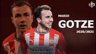 Mario Götze ►Magical Playmaker ● 20202021 ● PSV Eindhoven ᴴᴰ [upl. by Diver]