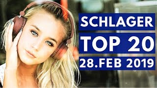 SCHLAGER CHARTS 2019  Die TOP 20 vom 28 Februar [upl. by Giulia500]