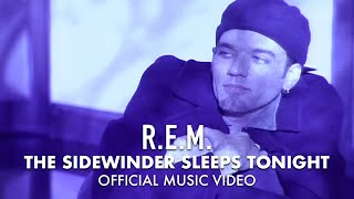 REM  The Sidewinder Sleeps Tonite Official HD Music Video [upl. by Knighton]