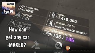 CSR2  How can get any of your car Maxed  CSR Racing 2  50 subs and free Mod Service [upl. by Nwahsed]