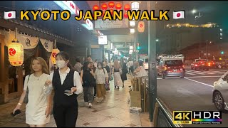 4K Kyoto Walk 🇯🇵KawaramachiNight walkJapanWalking [upl. by Yllas723]