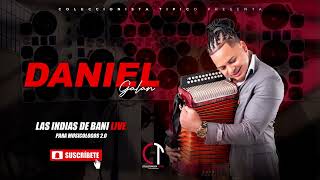 Tipico Para Musicologos Daniel Galan Las Indias De Bani 20 En Vivo [upl. by Demb]