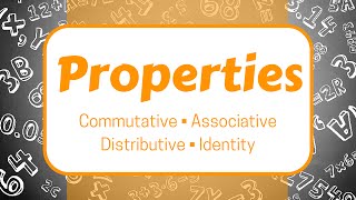 Properties Commutative Associative Distributive and Identity [upl. by Oran578]