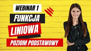 🔴Funkcja liniowa poziom podstawowy webinar 1 🔴 [upl. by Anomor548]