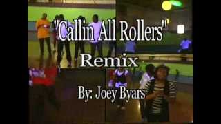 Callin All Rollers II [upl. by Omrellig]