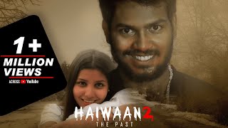 HAIWAAN  EP2  THE PAST  TVC [upl. by Kenway]