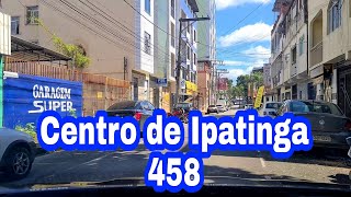 CENTRO DE IPATINGA MINAS GERAIS 458 [upl. by Hyps]