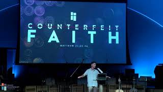 Counterfeit Faith  July 14 2021  Student Pastor Paden Rogers [upl. by Alma]