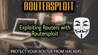 RouterSploit Tutorial  Protect Your Router From Getting Hacked  Exploit Router From RouterSploit [upl. by Mosnar]