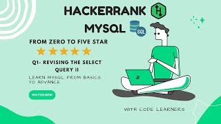 Revising the Select Query II HackerRank SQL Solutions SQL HackerRank ZeroToFiveStar [upl. by Audry657]