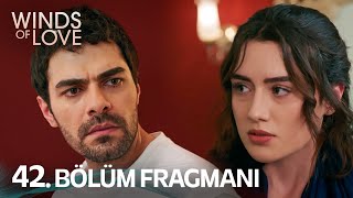 Rüzgarlı Tepe 42 Bölüm Fragmanı  Winds of Love Episode 42 Promo [upl. by Edasalof]