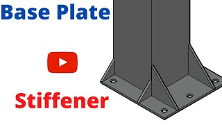 Base Plate Stiffener  An Overview [upl. by Delogu469]