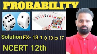 Probability class 12th  Ex 131 Q 10 to 17  2024 [upl. by Charlet]