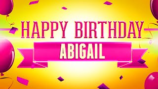 Happy Birthday Abigail [upl. by Ericksen]