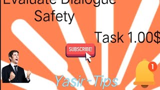 Toloka New Task Training 1  Evaluate Dialogue Safety by YasirTips subscribe for more update [upl. by Navad824]