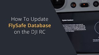 How to Update the FlySafe Database on DJI Drones  Update GEO Zones amp Restricted Areas on the DJI RC [upl. by Orlov]