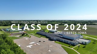 West Liberty High School  Congratulations Class of 2024 [upl. by Esirahc126]