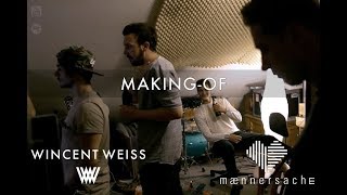 Making of  Wincent Weiss X Männersache  Wenn mir die Worte fehlen [upl. by Eat]