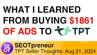 WHAT IVE LEARNED ABOUT FACEBOOK ADS  TPT Seller Thoughts Wed Aug 21 2024 [upl. by Heinrike]