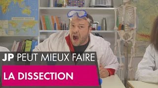 La dissection  JP peut mieux faire [upl. by Bauske]