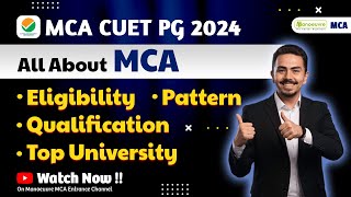 CUET PG MCA  All About MCA 2024  Eligibility Criteria  Central Universities  Paper Pattern [upl. by Ettelorahc]