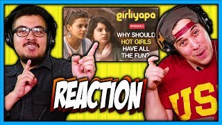 Girliyapa Episode 1 Why Should Hot Girls Have All The Fun Reaction  Mallika Dua  Discussion [upl. by Ahsinik]