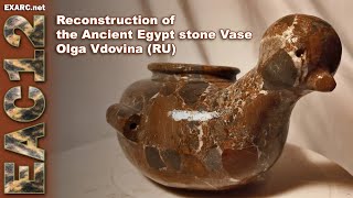 Reconstruction of the Ancient Egypt Stone Vase [upl. by Alauqahs559]