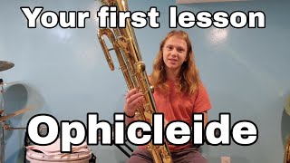 Your First Ophicleide Lesson [upl. by Aicyle]