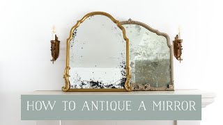 How to Antique a Mirror [upl. by Case]